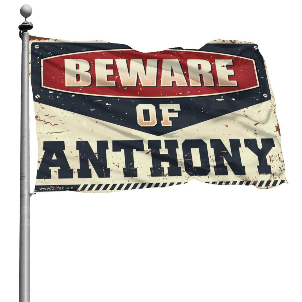 Cute Flags For Teen Girls Room Beware Of Anthony Flag Car Flags For Room Outdoor Fall Decorations (Size : 60X90CM)