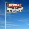 Cute Flags For Teen Girls Room Beware Of Anthony Flag Car Flags For Room Outdoor Fall Decorations (Size : 60X90CM) view 4