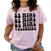 Be Mine Shirt Cute Valentine's Day Shirt Cute Couple Outfits Retro Be Mine T-Shirt Soft Pink #00251_80 view 1