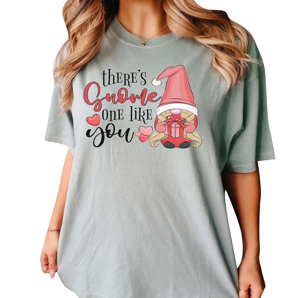 There's Gnome One Like You Shirt Valentine's Day Shirts Cute Valentines Day Outfits #00253_1