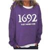 1962 They Missed One 1692 You Missed One Shirt Salem Massachusetts Gifts 1692 They Missed One Shirt Salem 1626 Shirt Halloween Sweatshirts For Women Purple view 1