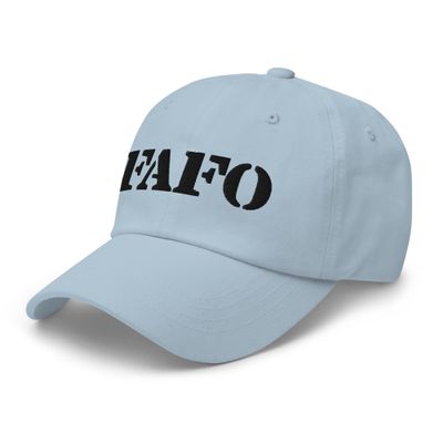 RIVEMUG FAFO Fuck Around and Find Out Dad hat Light Blue
