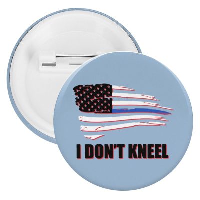 I Don't Kneel Blue Line Flag Pin Buttons Round Cute Brooch Pins Badges Lapel Pins 1PCS