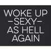 Medium Black Women Flowy Woke Up Sexy As Hell Again Funny Gift Idea Sleeveless Tank Top T-Shirt view 3