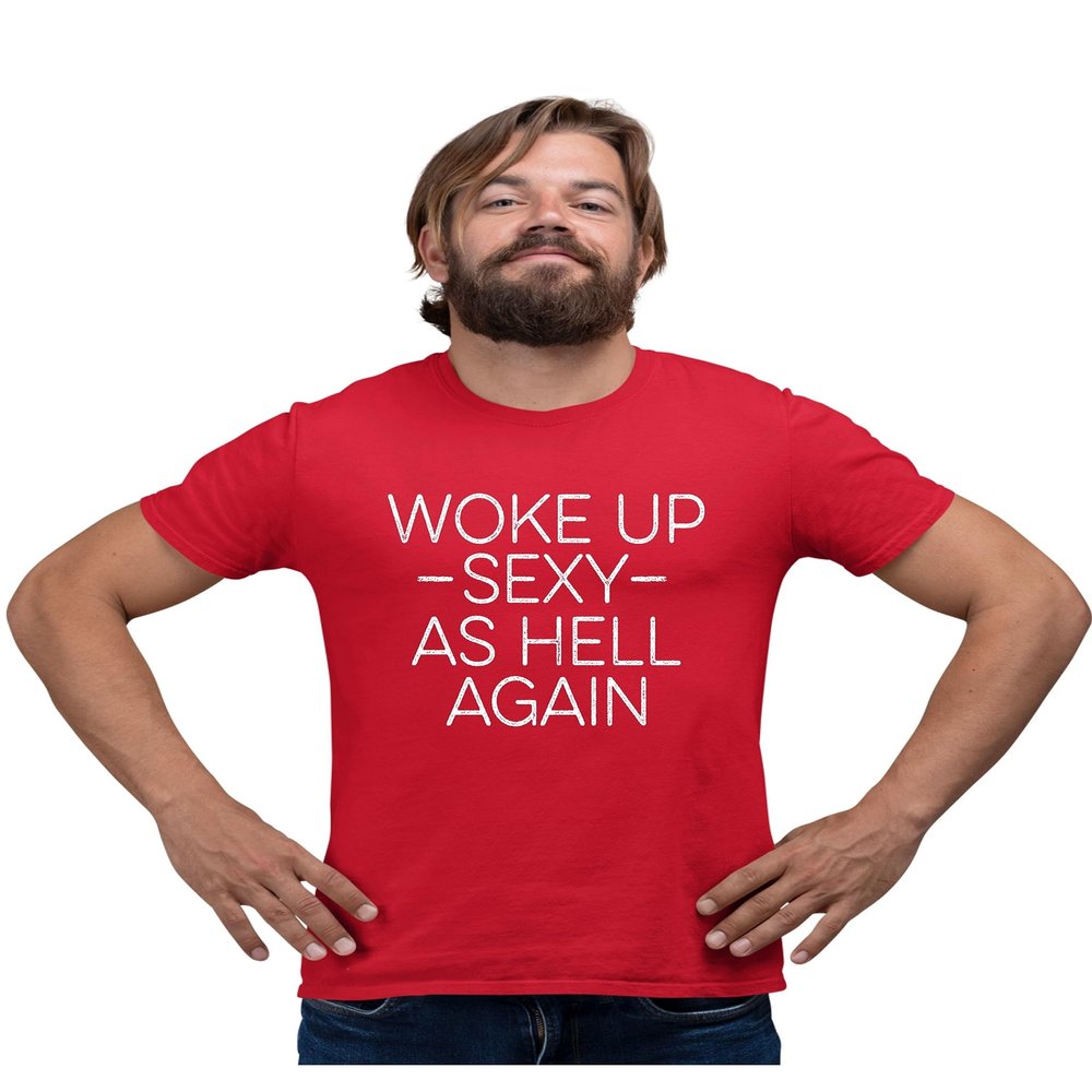 XX-Large Red Mens Woke Up Sexy As Hell Again Funny Gift Idea T-Shirt