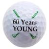 Westmon Works 60th Birthday Golf Ball Sixty Years Young Novelty Golfer Present for Dad or Golfing Fan view 1