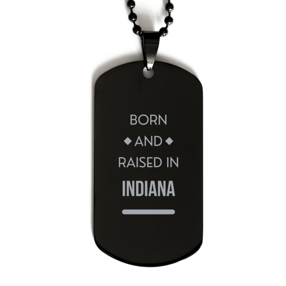 Indiana State Gifts, Born and raised in Indiana, Indiana Black Dog Tag, Birthday Holiday Gifts for Friends Men and Women