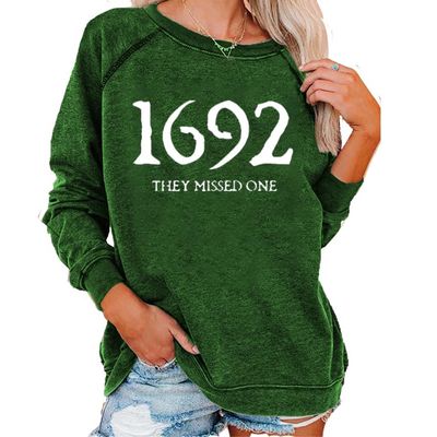 1692 They Missed One Sweatshirt Shirt 1692 They Missed One Shirt Long Sleeve Halloween Crewneck Sweatshirt 1692 They Missed One Shirt Vintage Funny 1692 They Missed One Womens Green