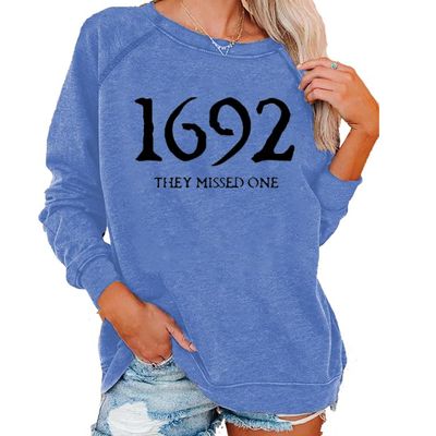1692 They Missed One Sweatshirt Shirt 1692 They Missed One Shirt Long Sleeve Halloween Crewneck Sweatshirt 1692 They Missed One Shirt Vintage Funny 1692 They Missed One Womens Blue