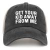 FLALORI GET Your Kid AWAYS from ME Hat Trucker Hat Women Trendy Mesh Cap for Summer view 1