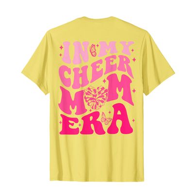 In My Cheer Mom Era (on back) T-Shirt
