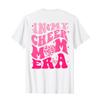 In My Cheer Mom Era (on back) T-Shirt view 2