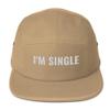 CreativeTees4You I'm Single Hat - Embroidered 5 Panel Cap, Funny Single Person Gift, Joke Meme Gag Gift, Gift for Friend Khaki view 1