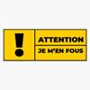 Attention! Je M'En Fous - French Language Culture Lover Gift Vinyl Sticker Waterproof Bumper Sticker Laptop Window 5" view 1
