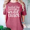 Fueled by Caffeine and Chaos Shirt Coffee Mom Sarcastic Mama Coffee Lover Addict T-Shirt #00083_43 view 3