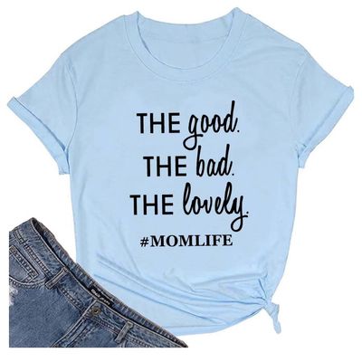 The Good The Bad The Lovely Mom Life Shirt, Mom Life Graphic Shirt, Boy Mama Shirt, Shirt Blue