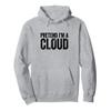 Pretend I'm A Cloud Shirt Adult Men Women Kids Cloud Costume Pullover Hoodie view 1