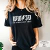 Vintage WWJD Shirt What Would Jesus Do He Would Love First T-Shirt Christian Religious #00108_98 view 3