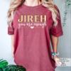Jireh You are Enough Shirt Christian Outfit Religious T-Shirt #00113_62 view 3