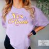 Yes and Amen Shirt Christian Religious Gifts Prayer T-Shirt Faith #00037_90 view 3