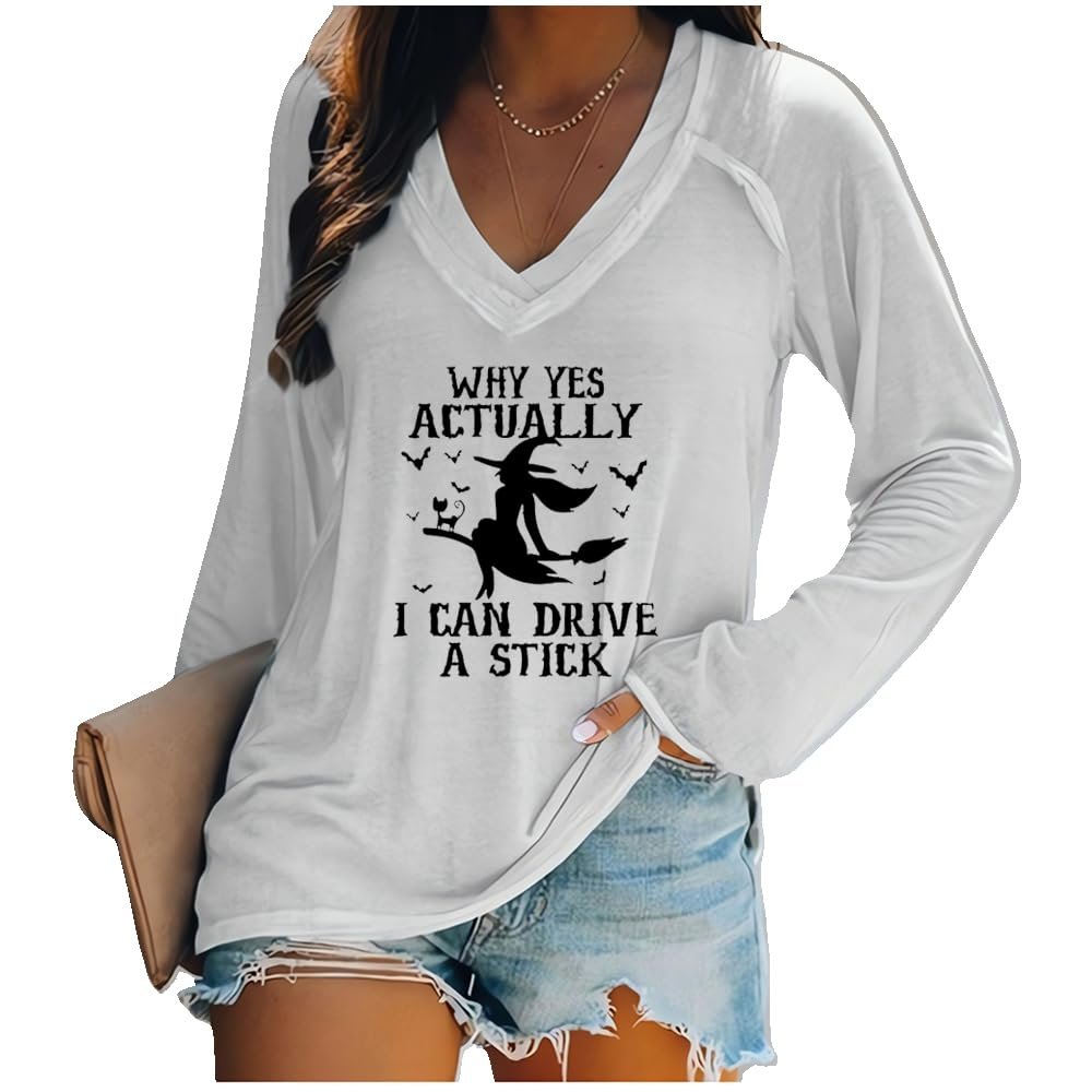 Why Yes I Can Drive A Stick Shirt Why Yes Actually I Can Drive A Stick Long Sleeve Halloween Hoodies for Women Halloween Sweatshirts for Women Yes I Can Drive A Stick White