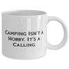 Camping Gifts For Men Women, Camping Isn't a Hobby. It's a Calling, Special Camping 11oz 15oz Mug, Cup From Friends, Camping gear, Camping supplies, Camping equipment, Camping trip, Camping ideas view 2