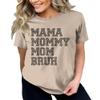 Mama Mommy Mom Bruh Shirts Funny Graphic Tees Cute Letter Print Momma Tshirts Short Sleeve Tops view 4