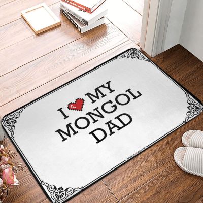 Abipuir Farmhouse Front Porch Decor I Love My Mongol Dad Doormat Porch Decorations Outdoor Teens Stuff (Color : Colour, Size : 40X60CM)