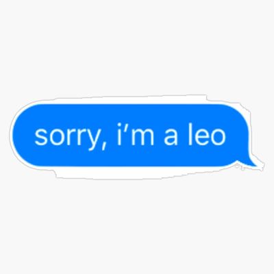 SMJ Designs Sorry I'm A Leo Sticker Vinyl Waterproof 5" x 5" Playful Zodiac Humor