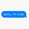 SMJ Designs Sorry I'm A Leo Sticker Vinyl Waterproof 5" x 5" Playful Zodiac Humor view 1