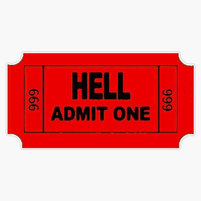 Hell Admit One Sticker Vinyl Waterproof Sticker Decal Car Laptop Wall Window Bumper Sticker 5"
