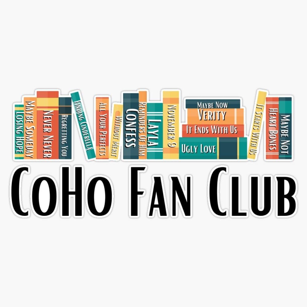 COHO Fan Club Its A COHO Thing Colleen Hoover Open Book Sticker Vinyl Waterproof Sticker Decal Car Laptop Wall Window Bumper Sticker 5"