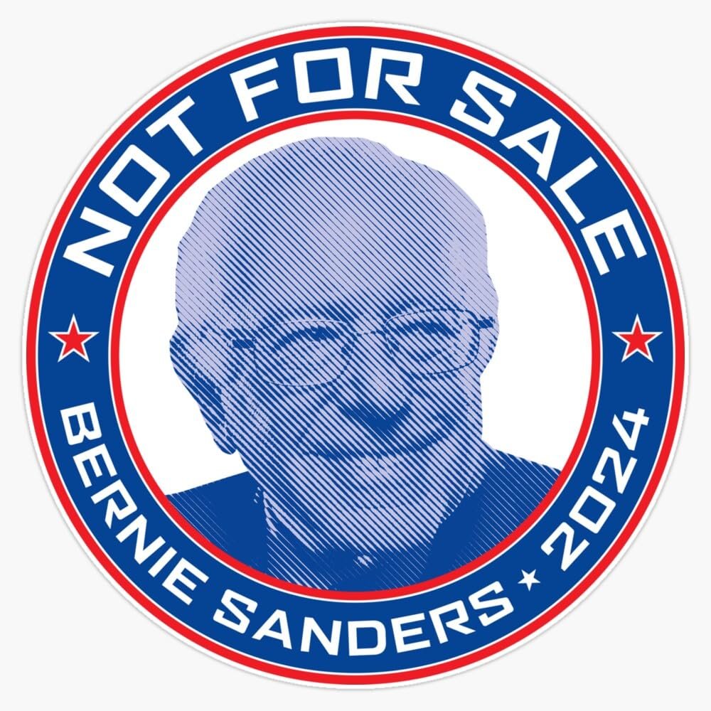 Bernie Sanders 2024 - Not for Sale Bumper Sticker Vinyl Decal 5"