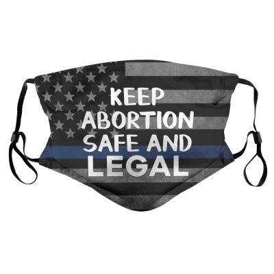 Keep Abortion Safe and Legal Face Mask Adult Reusable Dust Masks Outdoor Black