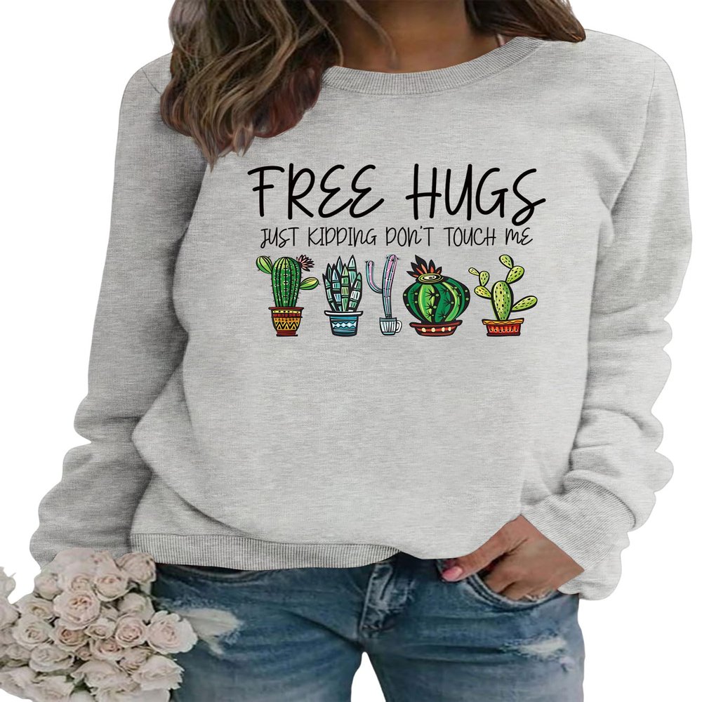 BOFUPAGO Womens Cactus Graphic Sweatshirt Free Hugs Just Kidding Dont Touch Me Shirts Funny Long Sleeve Tops Loose Pullover