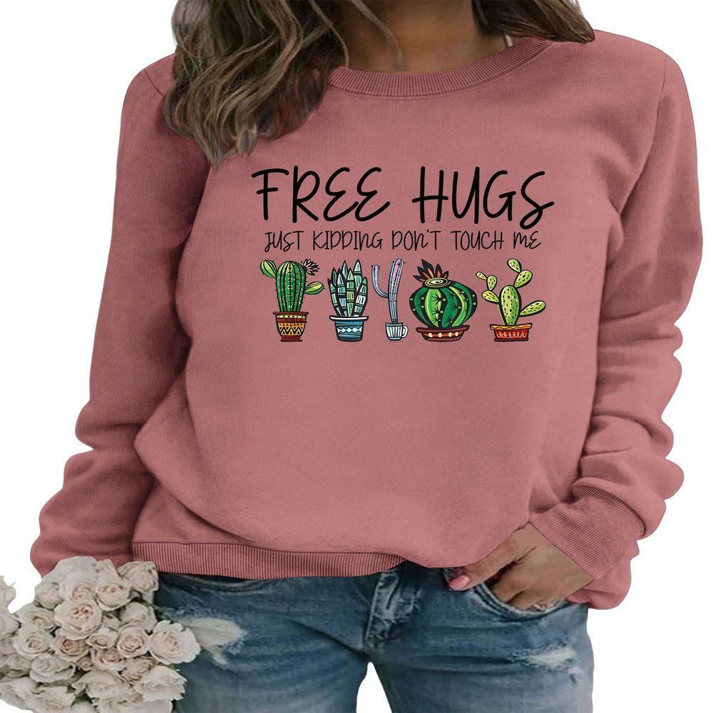 BOFUPAGO Womens Cactus Graphic Sweatshirt Free Hugs Just Kidding Dont Touch Me Shirts Funny Long Sleeve Tops Loose Pullover