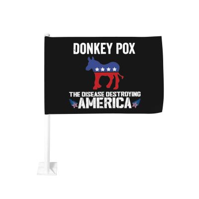 12x18 Donkey Pox The Disease Destroying America Car Flag Double Sided Window Clip Waterproof Flags