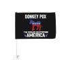 12x18 Donkey Pox The Disease Destroying America Car Flag Double Sided Window Clip Waterproof Flags view 1