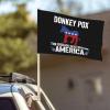 12x18 Donkey Pox The Disease Destroying America Car Flag Double Sided Window Clip Waterproof Flags view 2