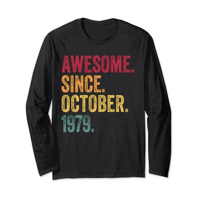 Awesome Since October 1979 44th Birthday 44 Years Old Retro Long Sleeve T-Shirt