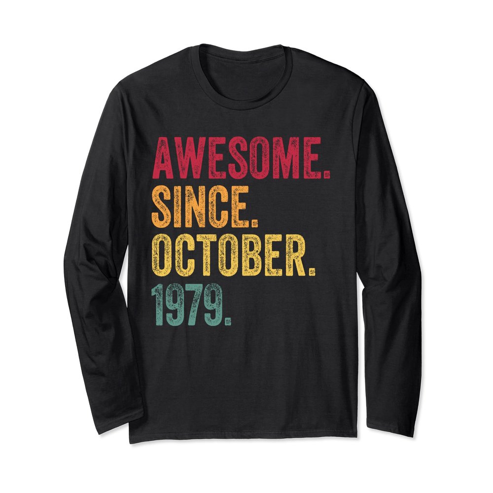 Awesome Since October 1979 44th Birthday 44 Years Old Retro Long Sleeve T-Shirt