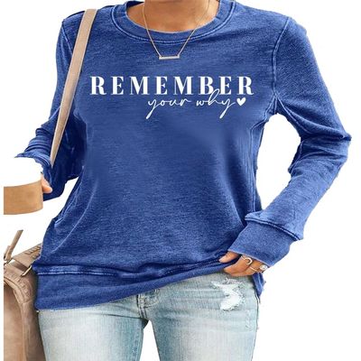 SameeFloral Remember Your Why Sweatshirt Blue Remember Your Why Shirt Remember Your Why Tshirt Remember Your Why Sweatshirt Tee Tops Positive Gift Mental Health Matters Sweatshirt