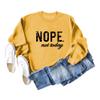 ESIKAH Nope Not Today Sweatshirt Vintage Letter Printed Shirts Womens Casual Crewneck Graphic Pullover Tops Not Today Shirt Yellow view 2