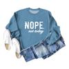 ESIKAH Nope Not Today Sweatshirt Vintage Letter Printed Shirts Womens Casual Crewneck Graphic Pullover Tops Not Today Shirt Blue view 2