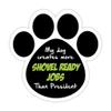 3 Pack Reflective Dog paw Shaped Sticker Decal: My Dog Creates More Shovel Ready Jobs Than President 3"x3" view 1