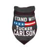 I Stands with Tucker Carlson Dog Scarf Pet Bandana Cat Pet Bibs view 3