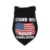 I Stands with Tucker Carlson Dog Scarf Pet Bandana Cat Pet Bibs view 3