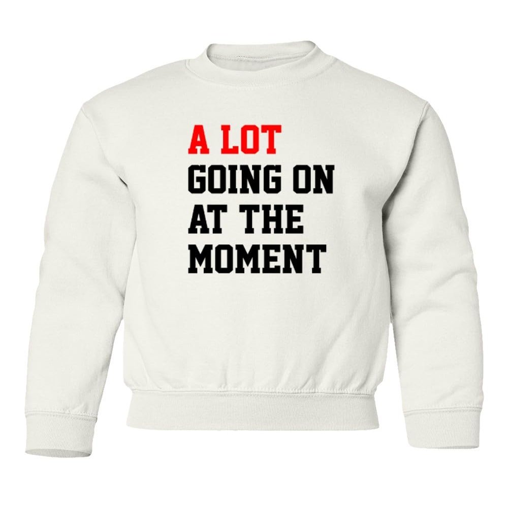 GamesDur A Lot Going On At The Moment Funny Viral Taylor Youth Crewneck Sweatshirt (White, Youth X-Large)