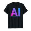 AI Artificial Intelligence Funny Design T-Shirt