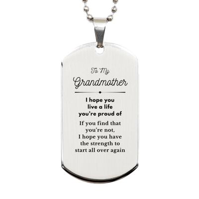 Grandmother Gifts, I hope you live a life youre proud of. Silver Dog Tag Birthday Christmas Motivational Gift For Grandmother, Gift for Him, Gift for Her.